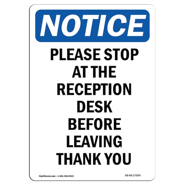 OSHA Notice Sign, 5" Height, Please Stop At The Reception Desk Sign, Portrait, 10PK